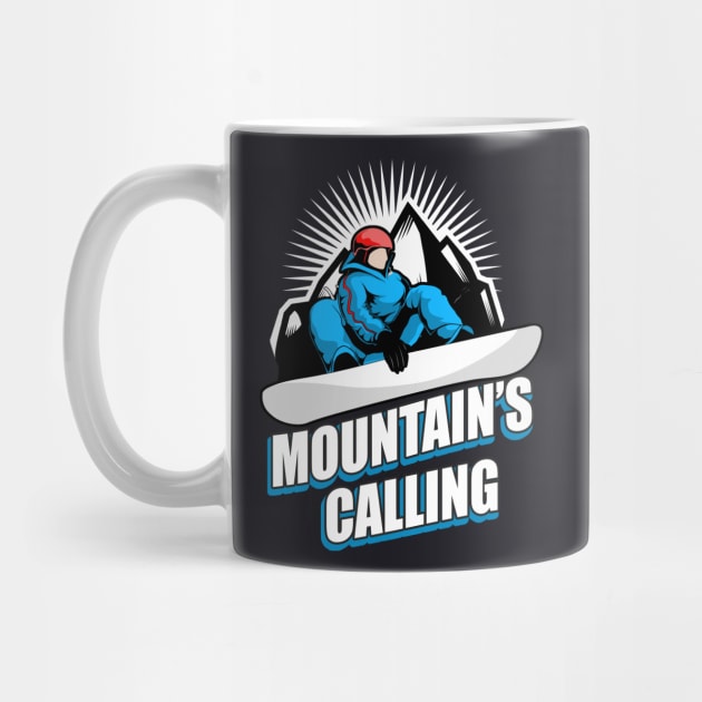 Snowboard saying mountains by Foxxy Merch